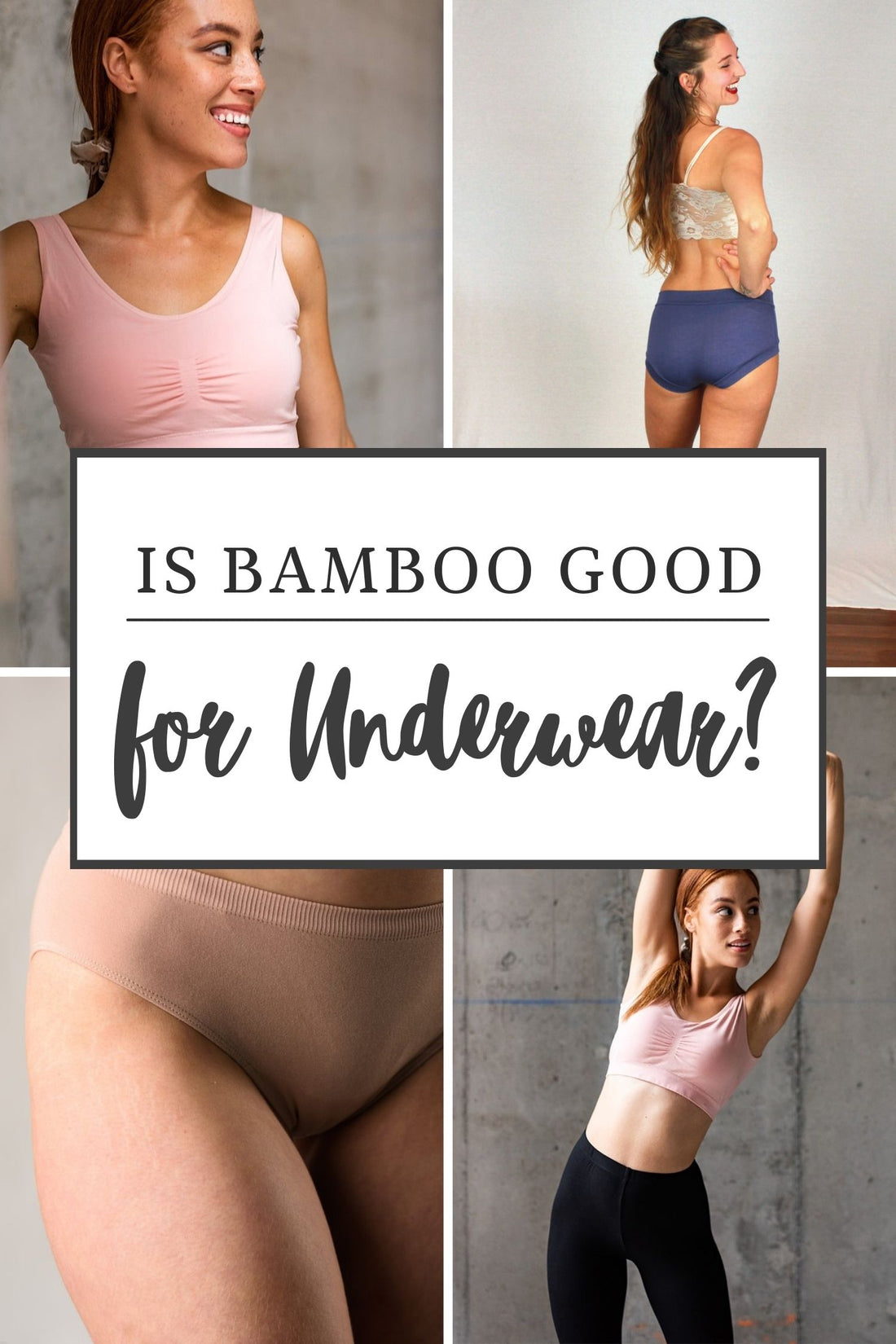 Is bamboo good for underwear